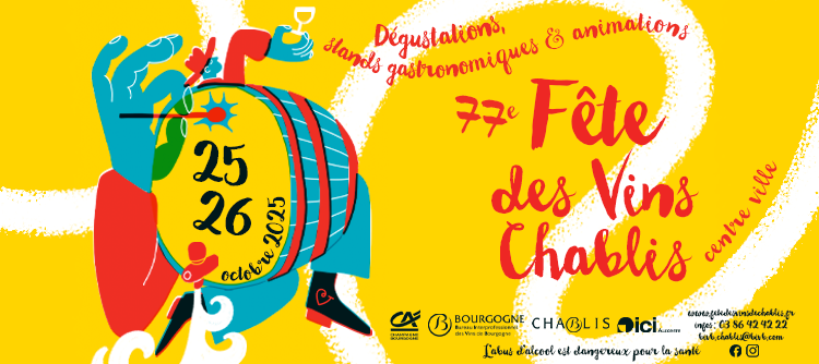 La Fête des Vins de Chablis revient les 25 et 26 octobre prochains !