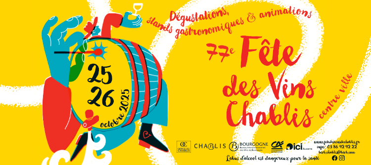 La Fête des Vins de Chablis revient les 25 et 26 octobre prochains !