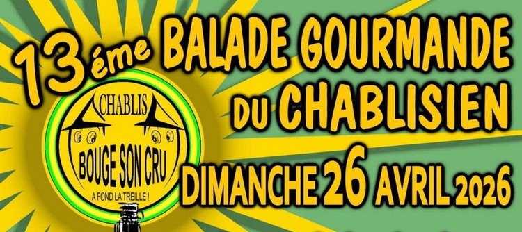 13ème Balade Gourmande du Chablisien : à vos marques, prêts… dégustez !
