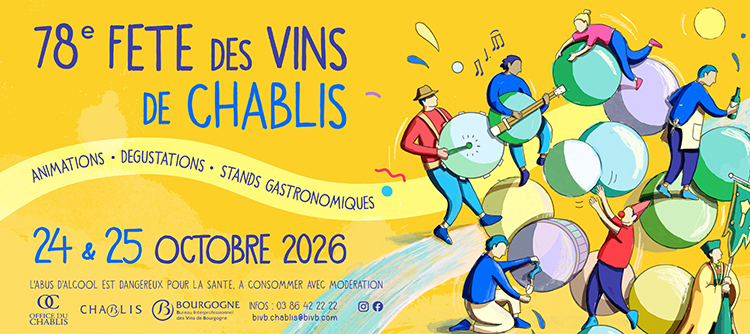 La Fête des Vins de Chablis revient les 24 et 25 octobre prochains !